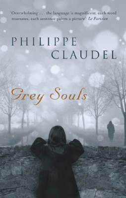 Grey Souls by Philippe Claudel - cover