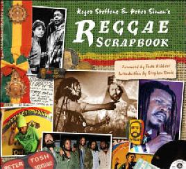 Roger Steffens & Peter Simon's reggae scrapbook Roger Steffens & Peter Simon's reggae scrapbook